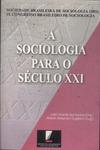 A Sociologia Para O Século Xxi