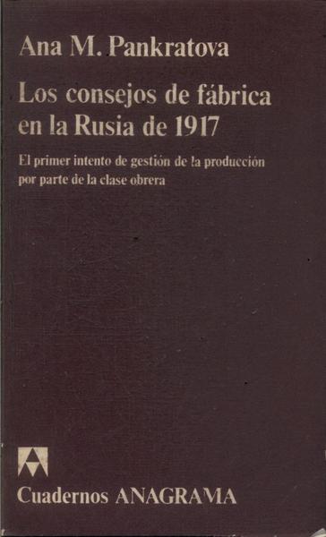 Los Consejos De Fábrica En La Rusia De 1917