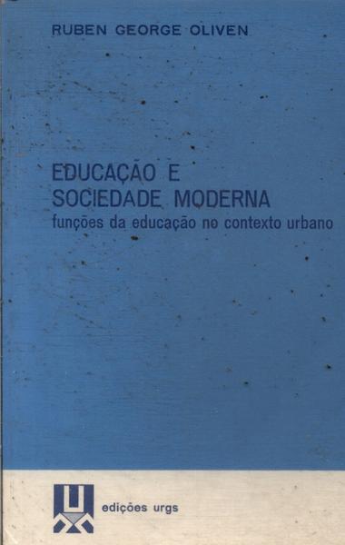 Educação E Sociedade Moderna