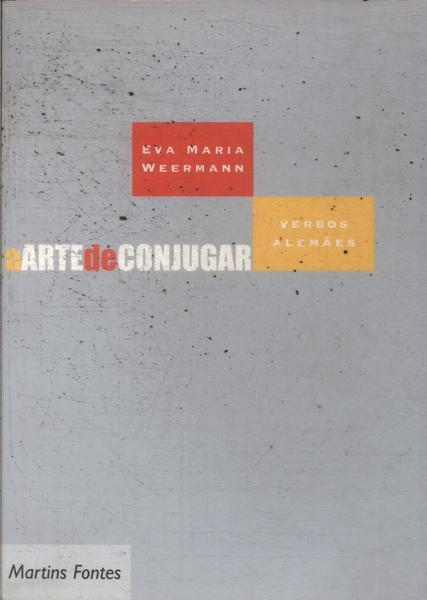 A Arte De Conjugar Verbos Alemães (2006)