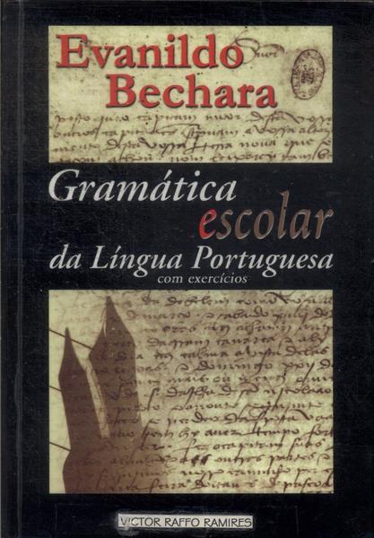 Gramática Escolar Da Língua Portuguesa (2006)