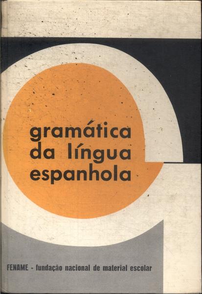 Gramática Da Língua Espanhola (1969)