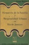 Formación De La Familia Y Marginalidad Urbana En Río De Janeiro