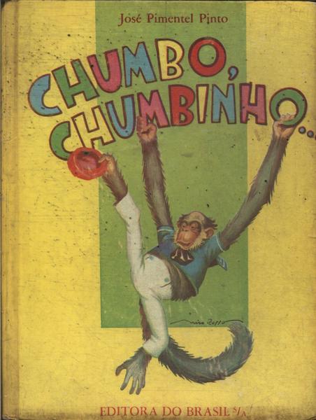 Chumbo, Chumbinho...