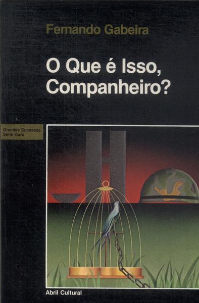 O Que É Isso, Companheiro?