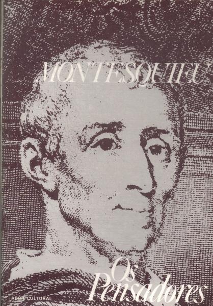 Os Pensadores: Montesquieu
