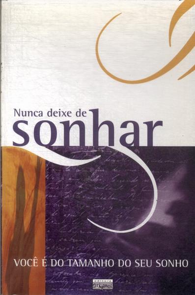 Nunca Deixe De Sonhar