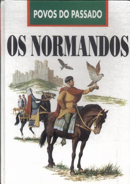 Povos Do Passado: Os Normandos
