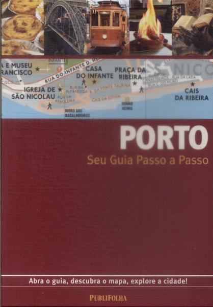 Porto: Seu Guia Passo A Passo (2013)
