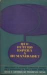 Que Futuro Espera A Humanidade?
