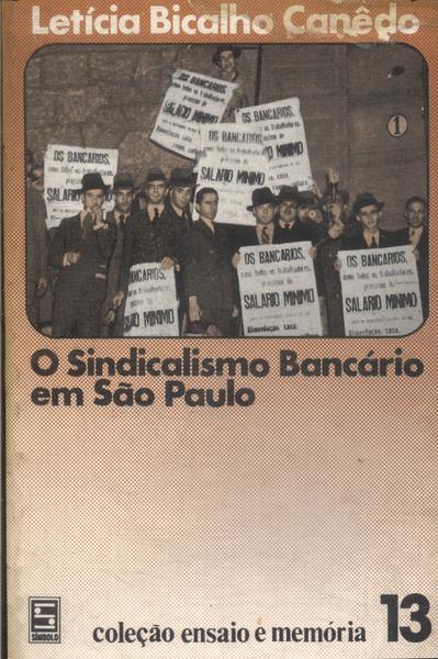 O Sindicalismo Bancário Em São Paulo