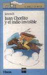 Juan Chorlito Y El Indio Invisible