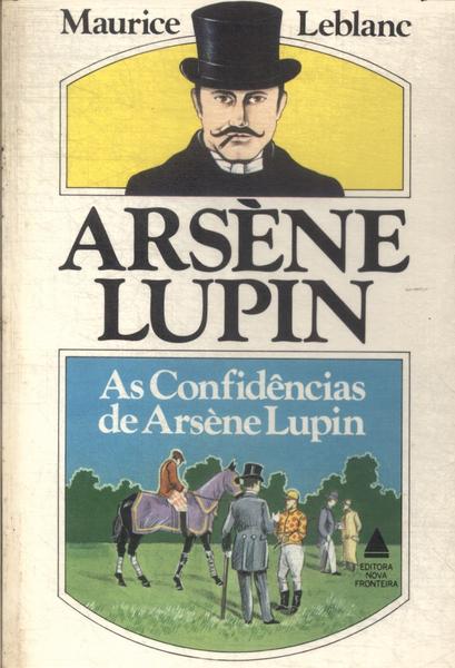 As Confidências De Arsène Lupin