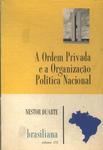 A Ordem Privada E A Organização Política Nacional