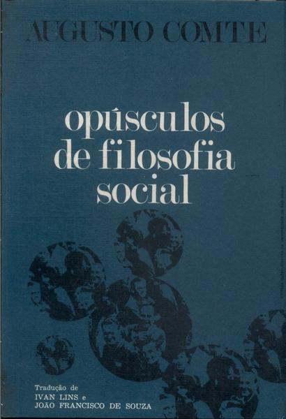 Opúsculos De Filosofia Social