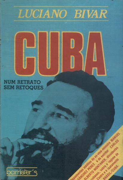 Cuba: Num Retrato Sem Retoques