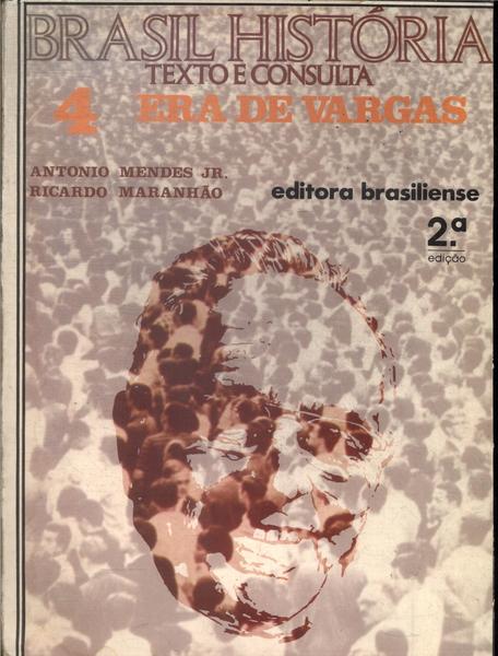 Brasil História: Era De Vargas