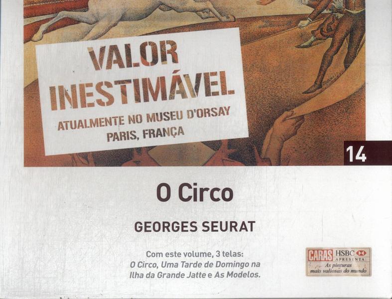 As Pinturas Mais Valiosas Do Mundo: Georges Seurat