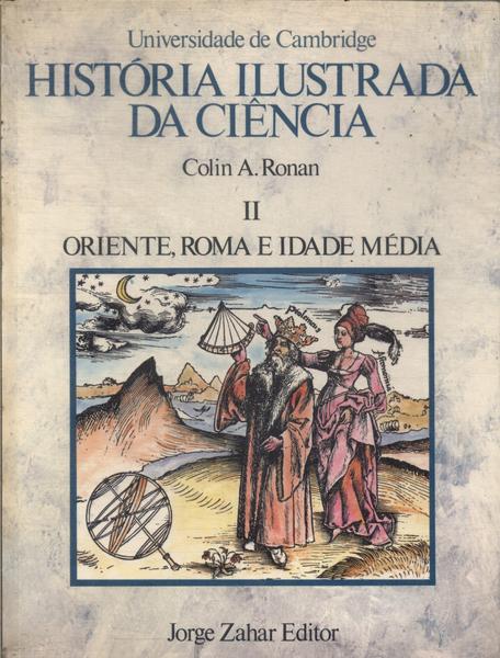 História Ilustrada Da Ciência Vol 2