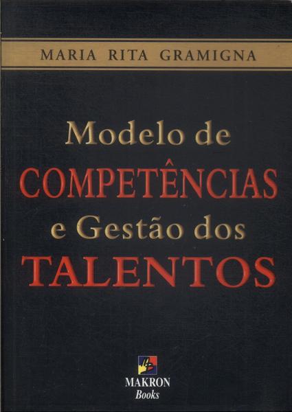 Modelo De Competência E Gestão Dos Talentos