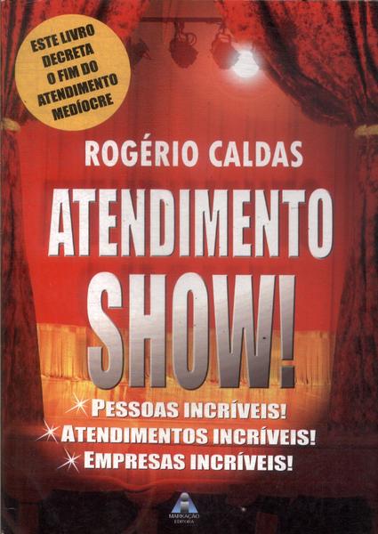 Atendimento Show!