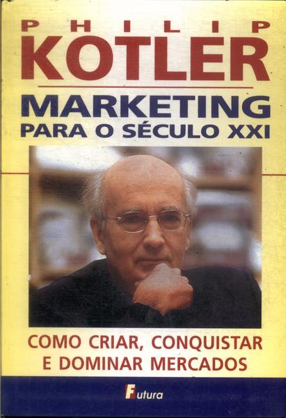 Marketing Para O Século Xxi