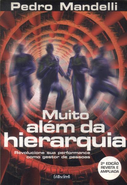 Muito Além Da Hierarquia