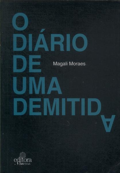 O Diário De Uma Demitida