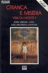 Criança E Miséria: Vida Ou Morte?