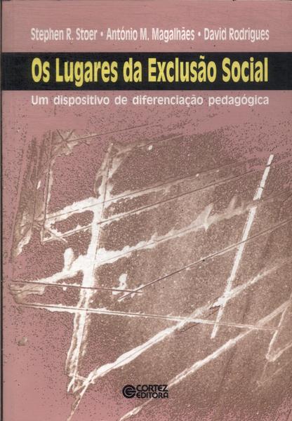 Os Lugares Da Exclusão Social