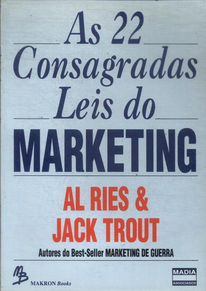 As 22 Consagradas Leis Do Marketing