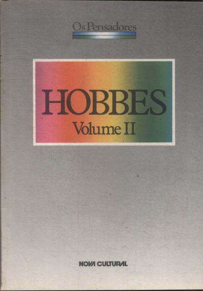 Os Pensadores: Hobbes Vol 2