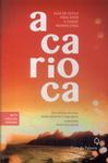 A Carioca: Guia De Estilo Para Viver A Cidade Maravilhosa