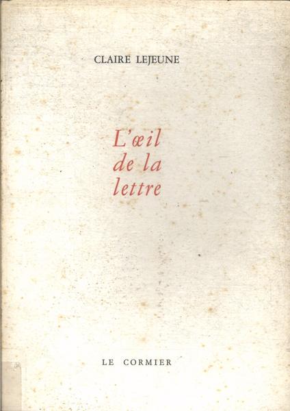 L'oeil De La Lettre