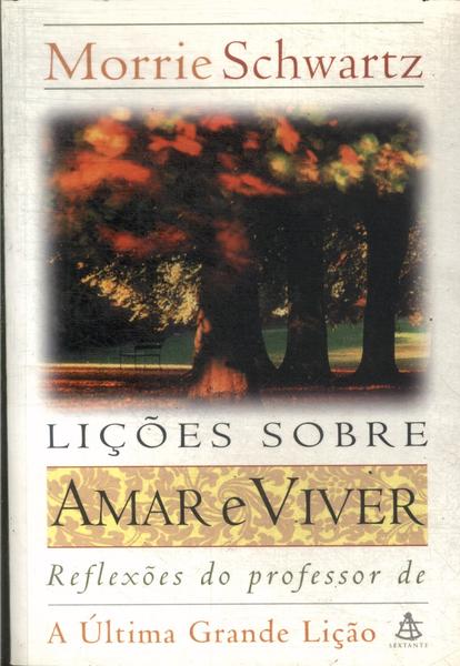 Lições Sobre Amar E Viver