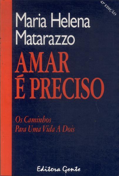 Amar É Preciso