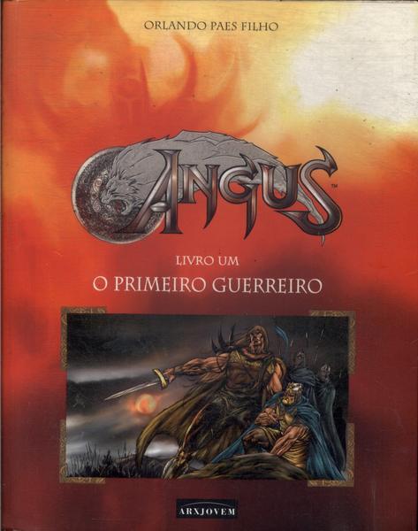 Angus: O Primeiro Guerreiro