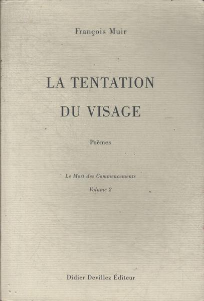 La Tentation Du Visage