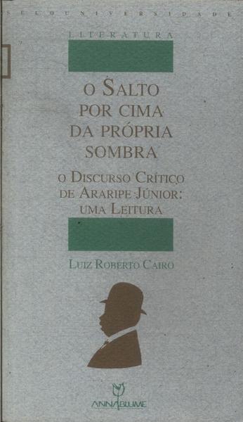 O Salto Por Cima Da Própria Sombra