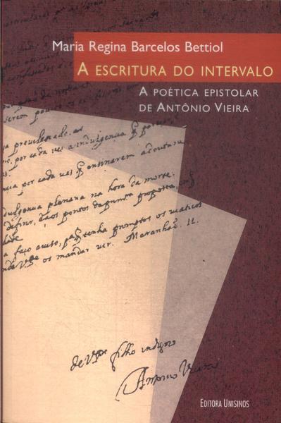 A Escritura Do Intervalo