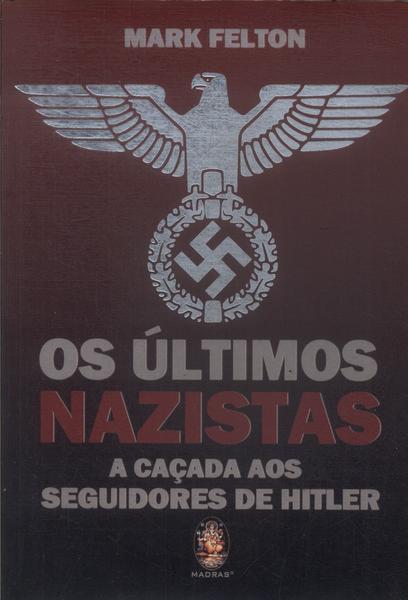 Os Últimos Nazistas