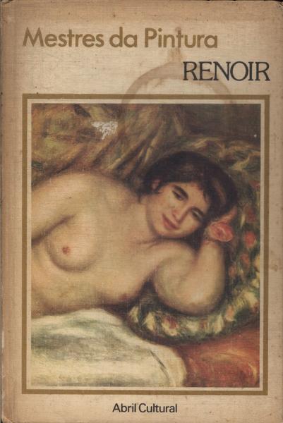 Mestres Da Pintura: Renoir