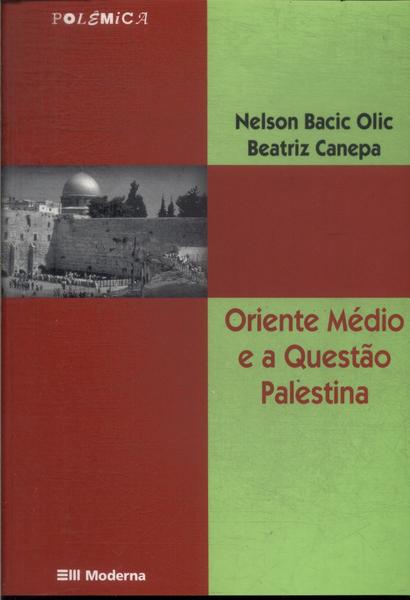 Oriente Médio E A Questão Palestina