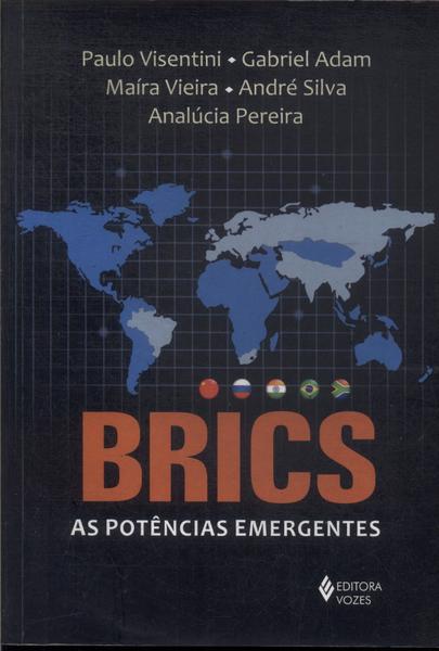 Brics: As Potências Emergentes