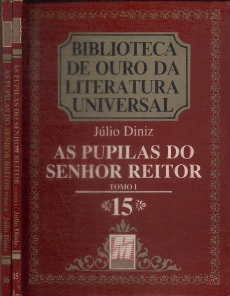 As Pupilas Do Senhor Reitor (2 Volumes)