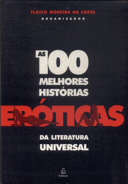 As 100 Melhores Histórias Eróticas Da Literatura Universal