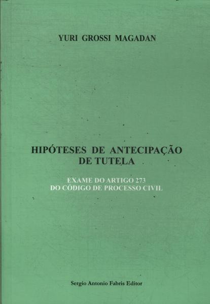 Hipóteses De Antecipação De Tutela (2009)