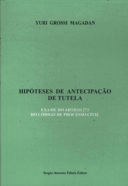 Hipóteses De Antecipação De Tutela (2009)
