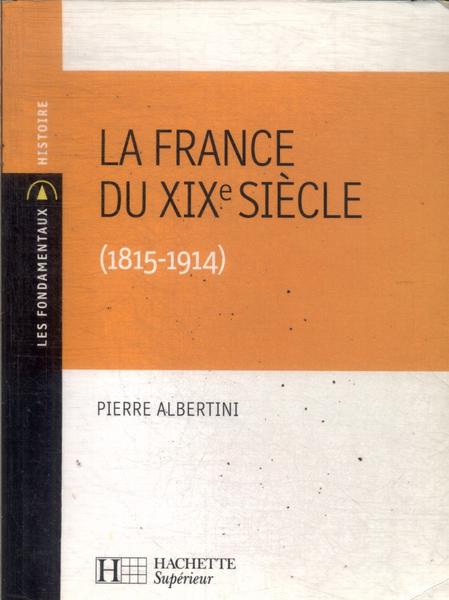 La France Du Xix E Siècle