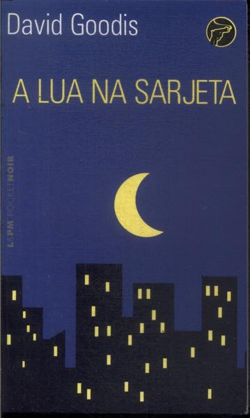 A Lua Na Sarjeta